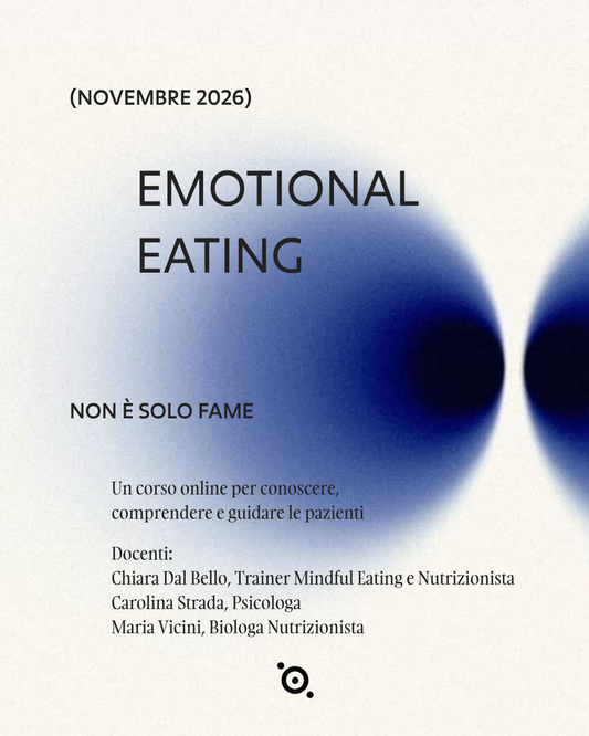 Emotional Eating: non è solo fame - Ciclo di webinar