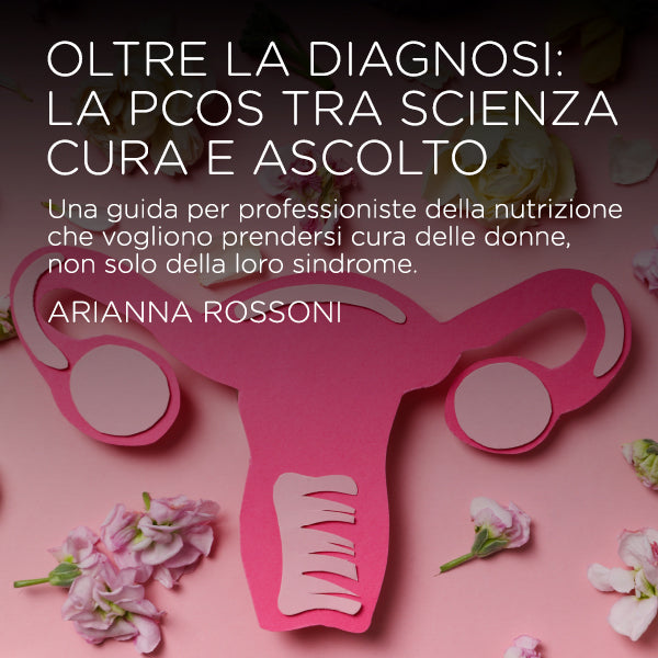 Oltre la diagnosi: la PCOS tra scienza, cura e ascolto